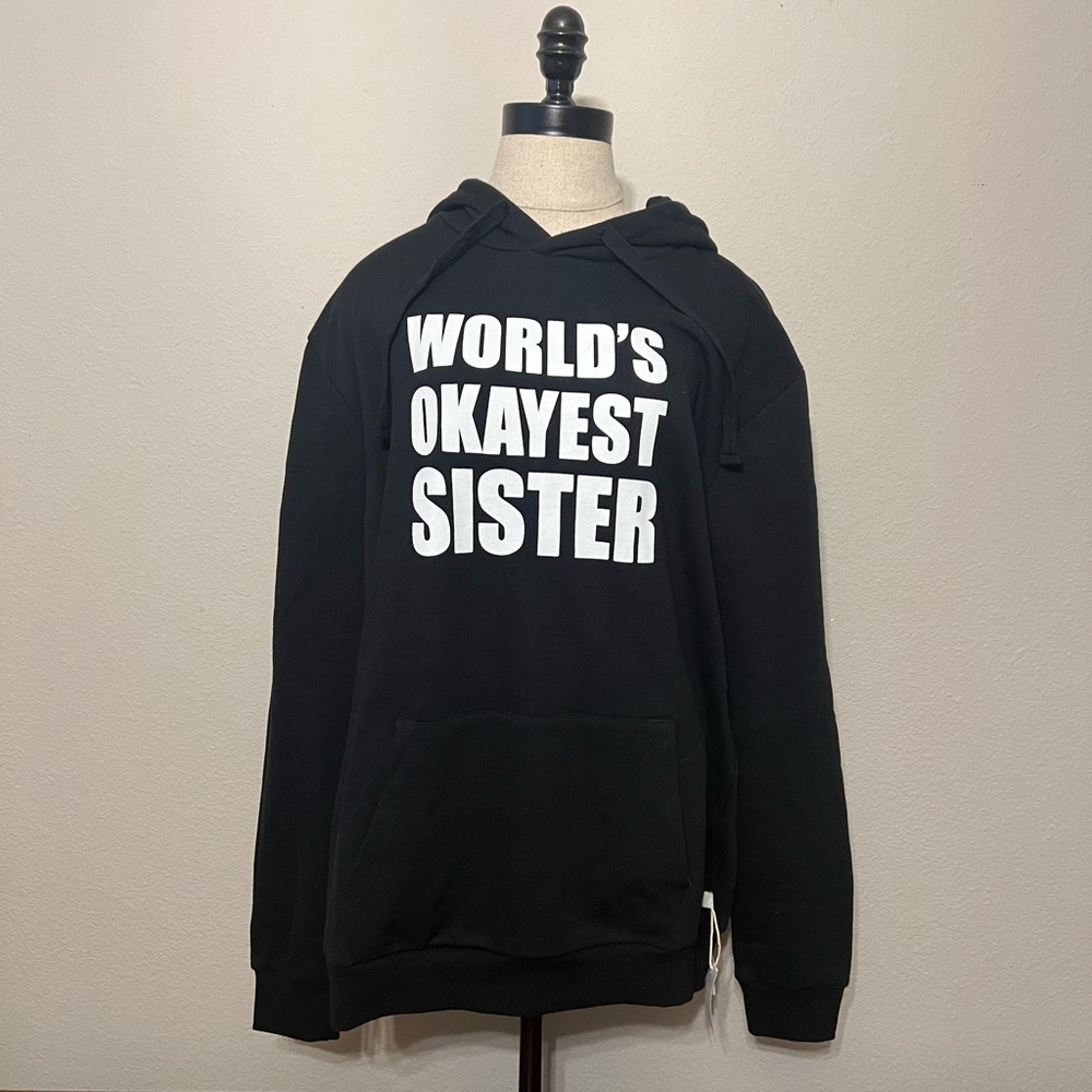 Worlds Okayest Sister Black Hoodie